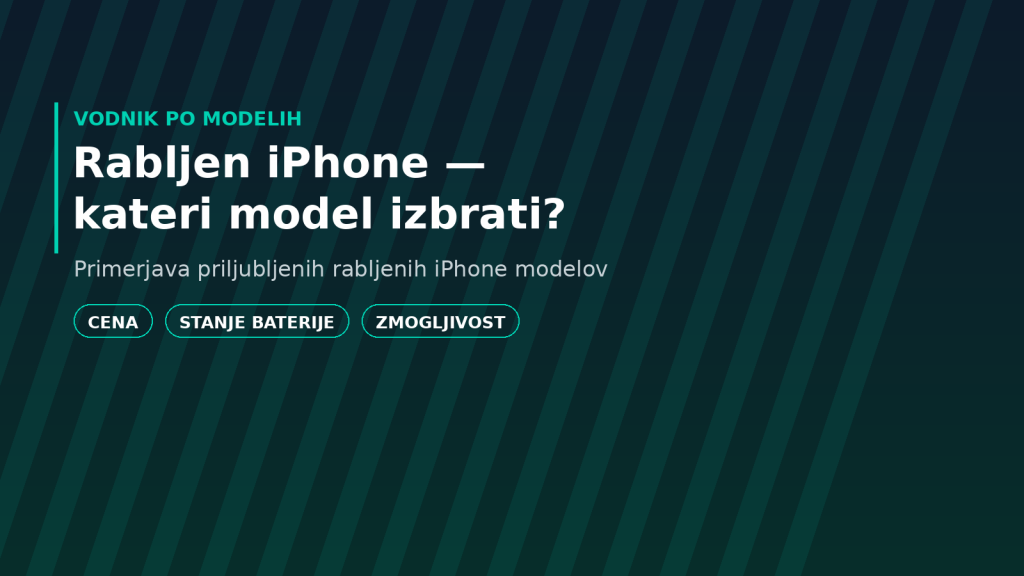 header-rabljen-iphone-kateri-model-izbrati