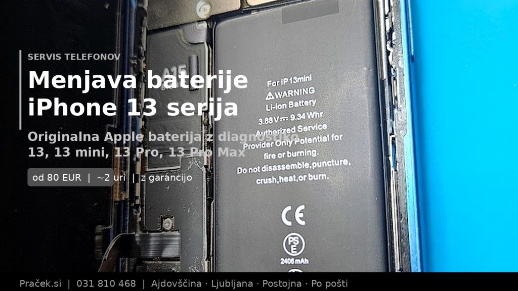Menjava originalne baterije iPhone 13 mini v Praček.si servisu Ajdovščina