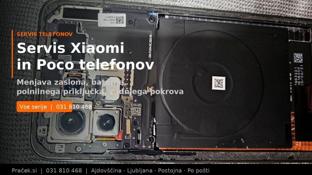 Servis Xiaomi telefona v Praček.si servisu Ajdovščina, menjava zaslona in baterije