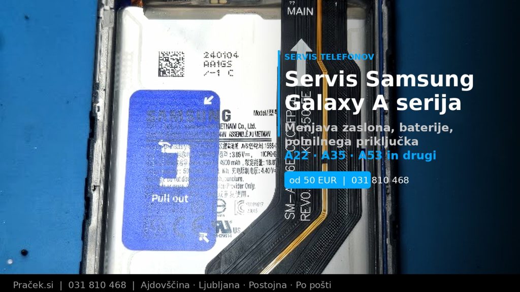 Servis Samsung Galaxy A serija v Praček.si servisu Ajdovščina, menjava zaslona in baterije